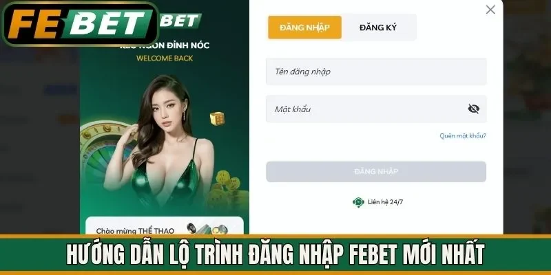 Hướng dẫn lộ trình đăng nhập FEBET mới nhất